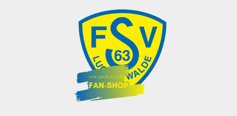 DER gelb-blaue Fan-Shop des FSV 63 Luckenwalde ist online 1